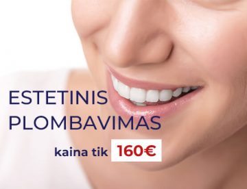 Estetinis plombavimas Klinika Vilniuje kaina tik 160 eur